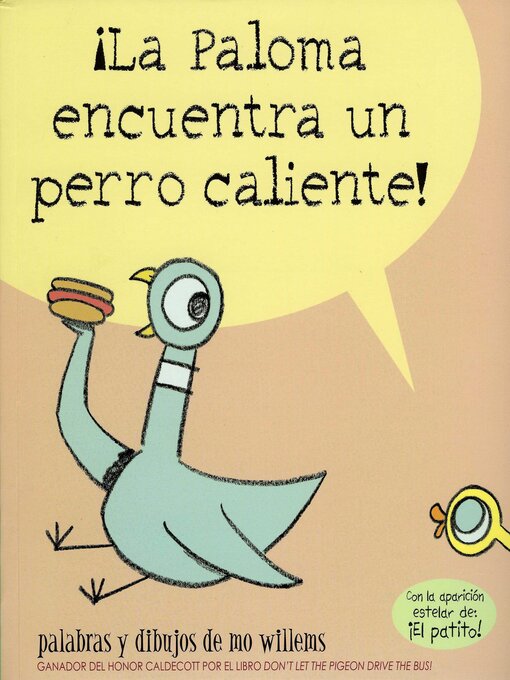 Title details for ¡La Paloma encuentra un perro caliente! by Mo Willems - Available